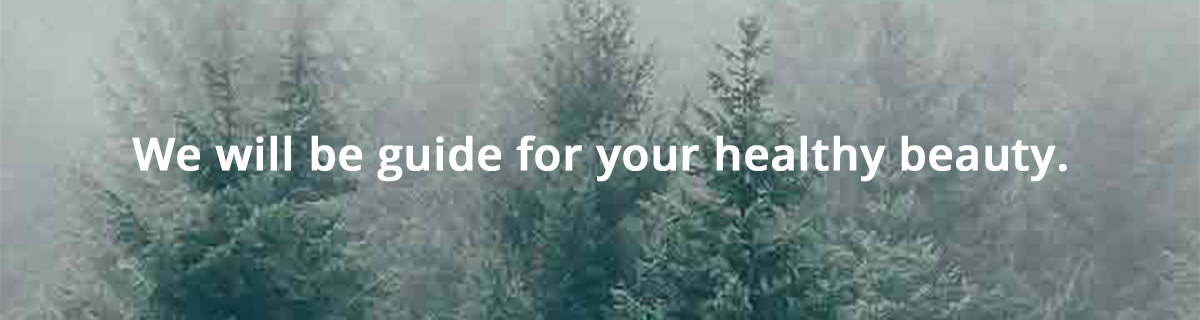 We will be guide for your healthy beauty.